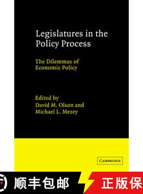 【3-4周达】Legislatures in the Policy Process: The Dilemmas of Economic Policy - Legislatures in the ... [9780521381031]