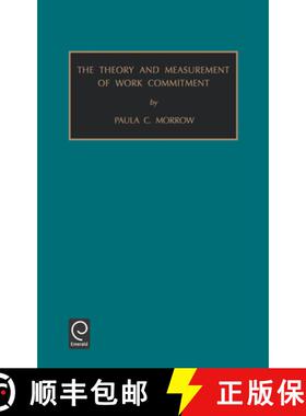 【3-4周达】Monographs in Organizational Behaviour and Industrial Relations: The Theory and Measuremen... [9781559385725]