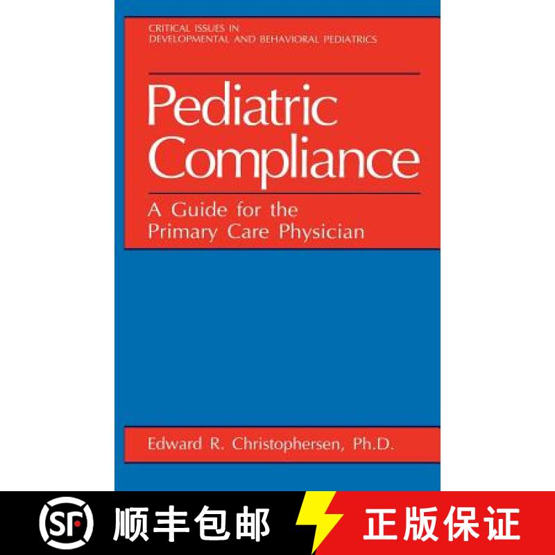 【3-4周达】Pediatric Compliance : A Guide for the Primary Care Physician [9780306444548]
