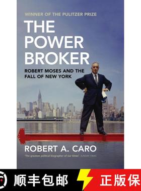 【3-4周达】权力经纪人：罗伯特摩西和纽约的秋天 Power Broker: Robert Moses and the Fall of New York [9781847923653]