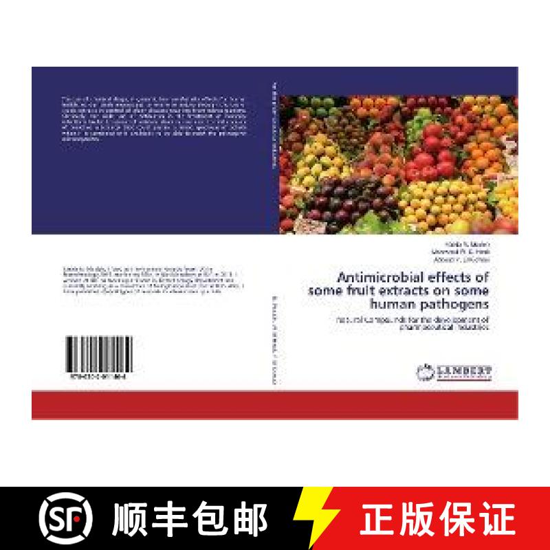 预订 Antimicrobial effects of some fruit extracts on some human pathogens [9786202011464]