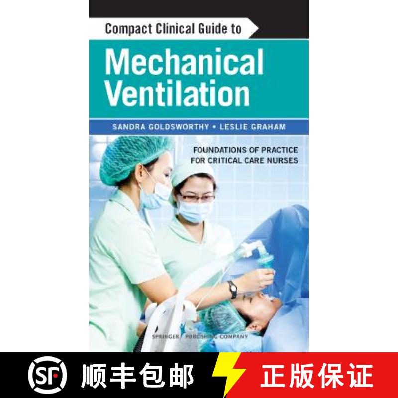 【3-4周达】Compact Clinical Guide to Mechanical Ventilation : Foundations of Practice for Critical Ca... [9780826198068]