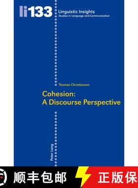 【3-4周达】Cohesion: A Discourse Perspective: a Discourse Perspective [9783034306195]
