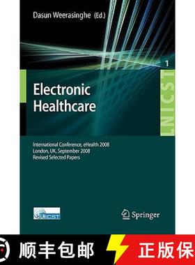 【3-4周达】Electronic Healthcare: First International Conference, eHealth 2008 London, UK, September ... [9783642004124]