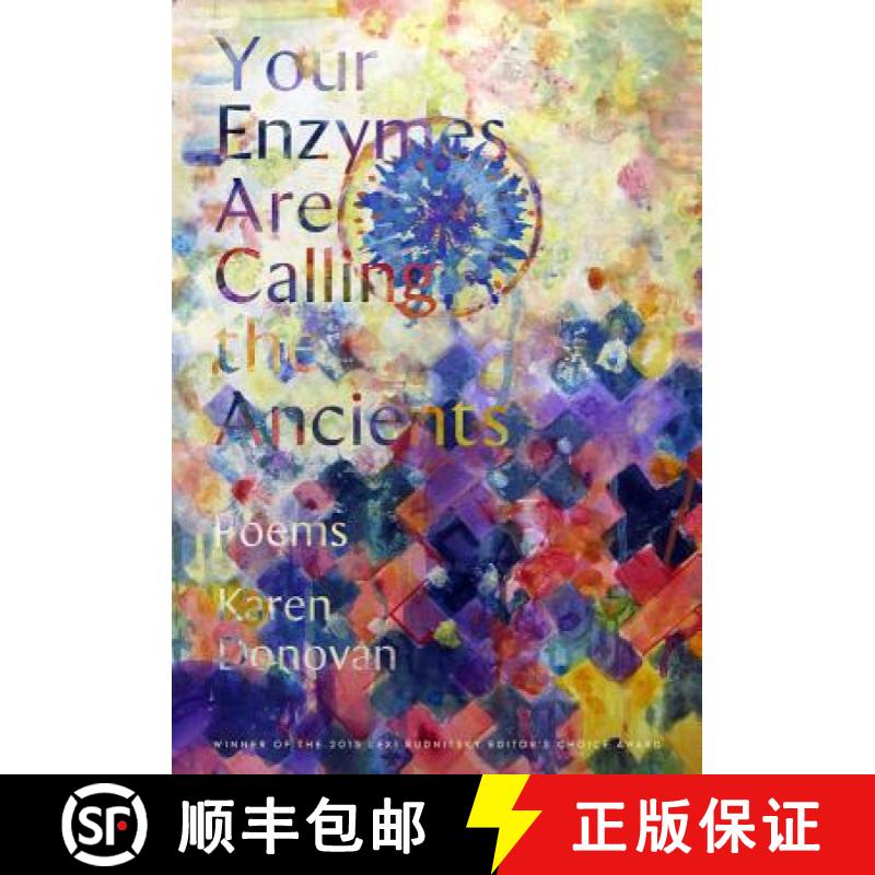 【3-4周达】Your Enzymes Are Calling the Ancients: Poems [9780892554768]