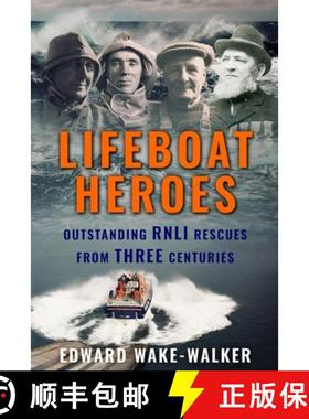预订 Lifeboat Heroes: Outstanding RNLI Rescues from Three Centuries [9781913518219]