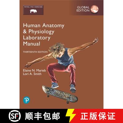 【3-4周达】Human Anatomy & Physiology Laboratory Manual, Fetal Pig Version, Global Edition [9781292441948]