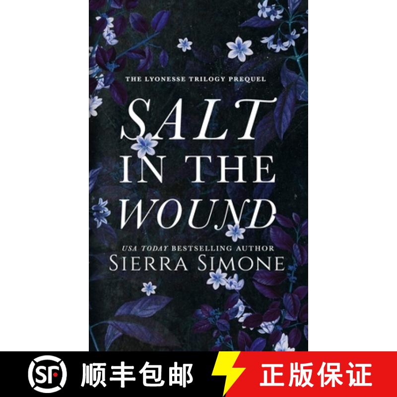 预订 Salt in the Wound: A dark enemies to lovers romance [9781949364316]