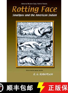 【3-4周达】Rotting Face: Smallpox and the American Indian [9780870044199]