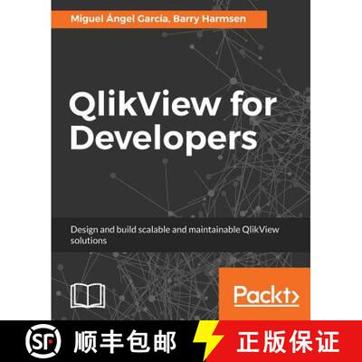 预订 QlikView for Developers (n): Design and build scalable and maintainable BI solutions [9781786469847]