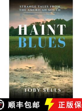 【3-4周达】Haint Blues: Strange tales from  the American South [9798218438623]