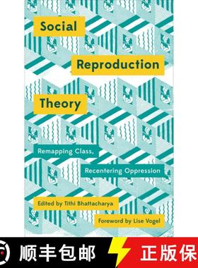 【3-4周达】Social Reproduction Theory: Remapping Class, Recentering Oppression [9780745399898]