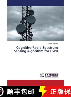 预订 Cognitive Radio Spectrum Sensing Algorithm for UWB [9783659649509]