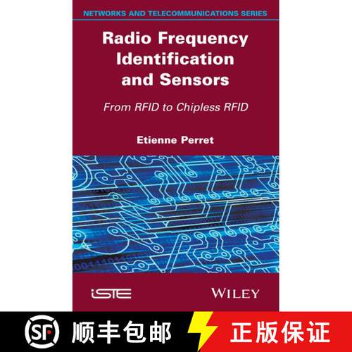 【3-4周达】精装 Radio Frequency Identification And Sensors: From Rfid To Chipless Rfid [Wiley电子电气... [9781848217669]