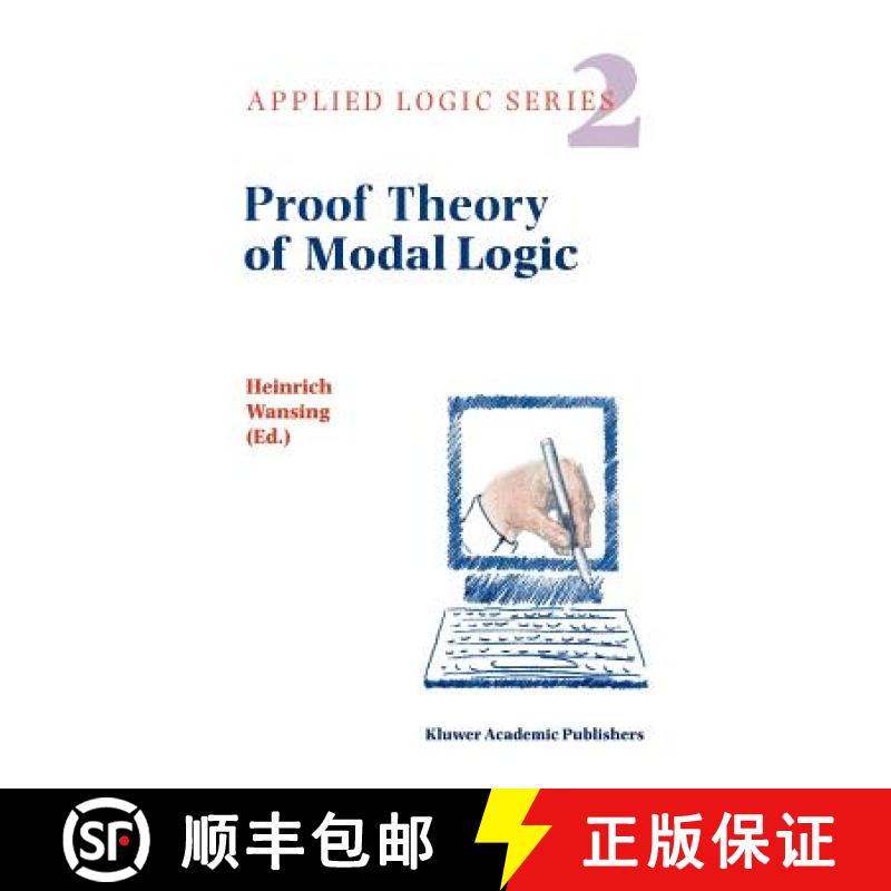 【4周达】Proof Theory of Modal Logic [9780792341208]