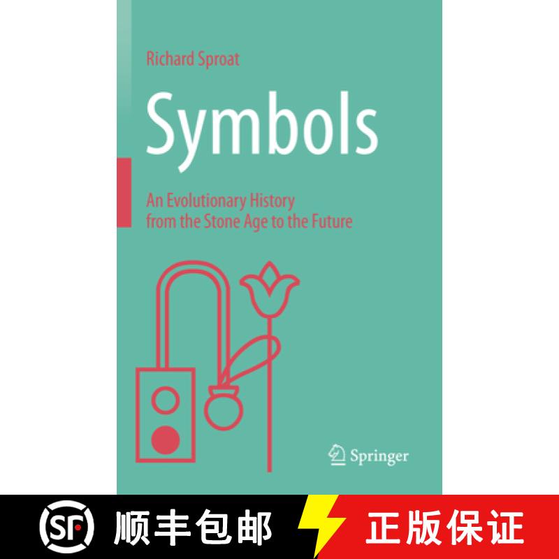 【3-4周达】Symbols: An Evolutionary History from the Stone Age to the Future [9783031268113]