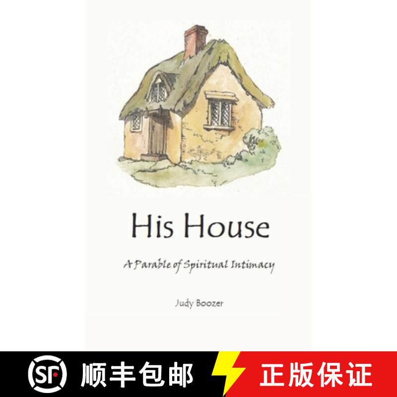 【3-4周达】His House: A Parable of Spiritual Intimacy [9781954808003]
