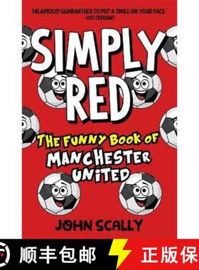 【3-4周达】Simply Red: The Funny Book of Manchester United [9781785303388]