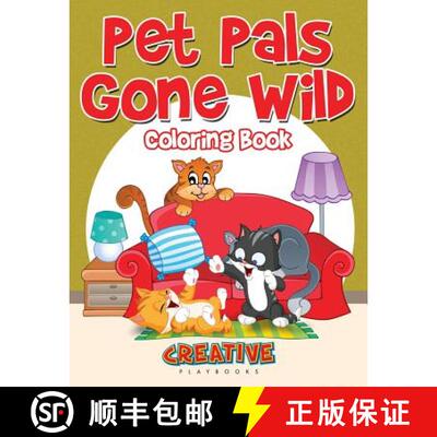 【3-4周达】Pet Pals Gone Wild Coloring Book [9781683237891]
