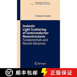 Inelastic 9783540365259 Advances Nanostructures 4周达 Fundamentals Scattering Light Recent and Semiconductor
