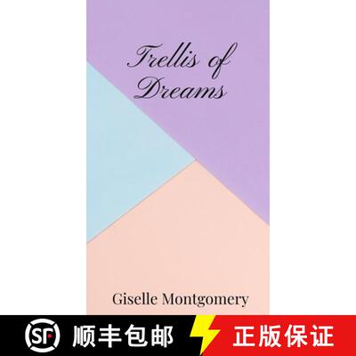 【3-4周达】Trellis of Dreams [9781805670704]