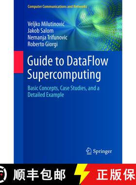 【3-4周达】Guide to DataFlow Supercomputing : Basic Concepts, Case Studies, and a Detailed Example [9783319162287]