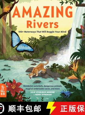 预订 Amazing Rivers: 100+ Waterways That Will Boggle Your Mind [9781912920266]