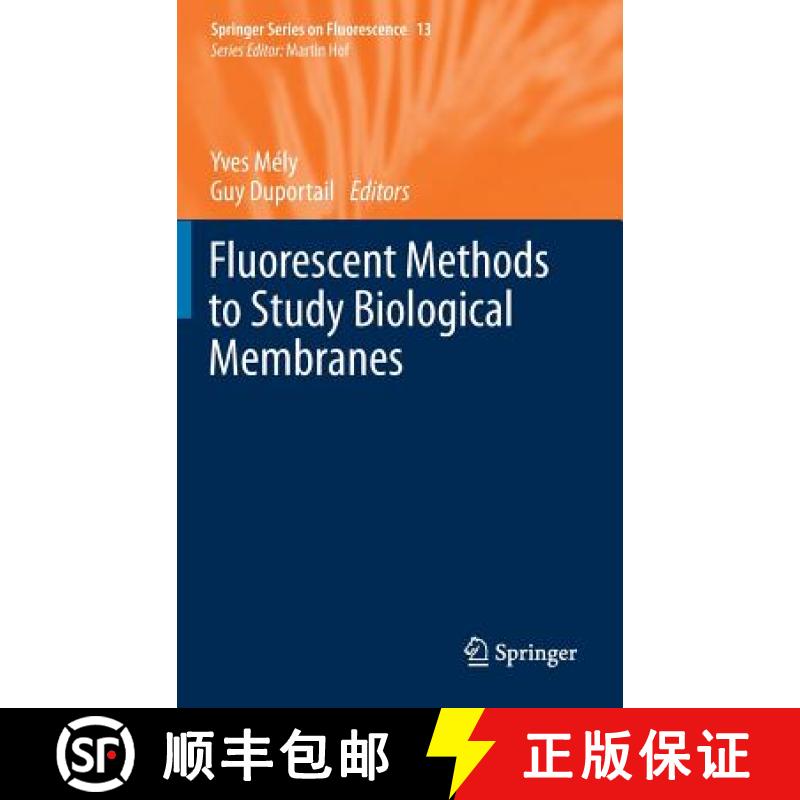 【3-4周达】Fluorescent Methods to Study Biological Membranes [9783642331275]