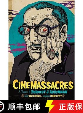 【3-4周达】Cinemassacres: A Tribute to Forrest J Ackerman [9781593935443]