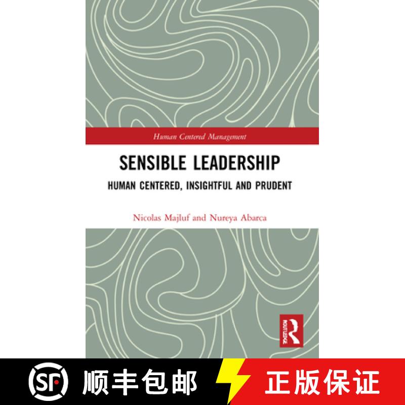 【3-4周达】Sensible Leadership: Human Centered, Insightful and Prudent [9780367550745]