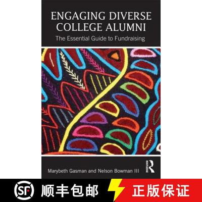 【3-4周达】Engaging Diverse College Alumni: The Essential Guide to Fundraising [9780415892759]
