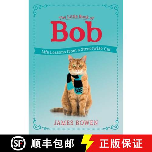 【3-4周达】The Little Book of Bob: Life Lessons from a Street-Wise Cat [9781250765949]