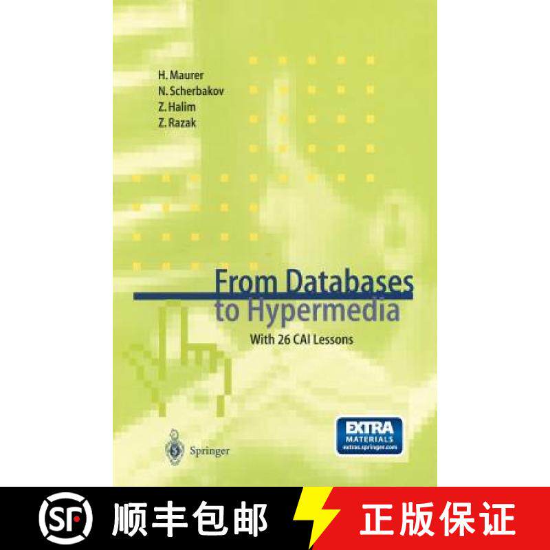【3-4周达】From Databases to Hypermedia: With 26 Cai Lessons [With For Windows] [9783540637547]