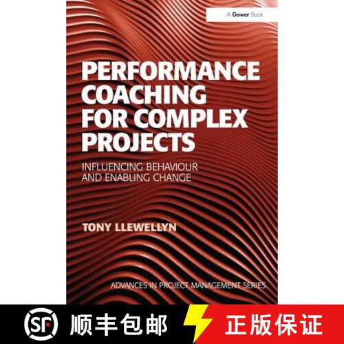 【3-4周达】精装 Performance Coaching for Complex Projects : Influencing Behaviour and Enabling Change [9781472461803]