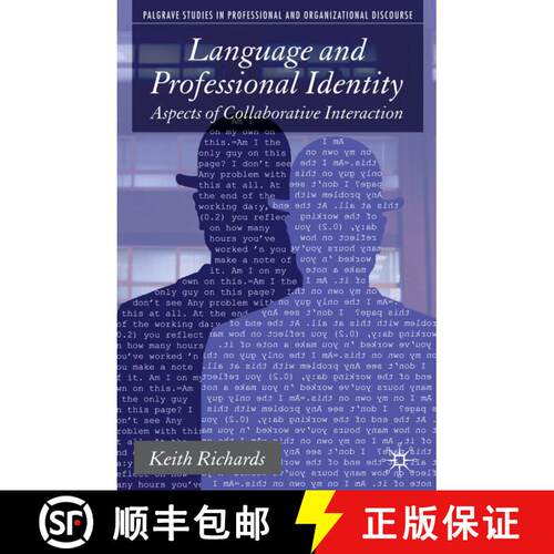 【3-4周达】Language and Professional Identity: Aspects of Collaborative Interaction [9780230580114]