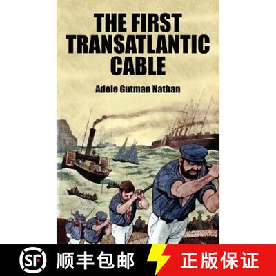 【3-4周达】The First Transatlantic Cable [9781479416783]