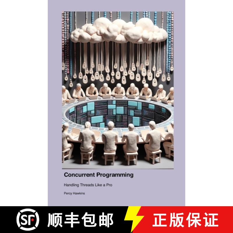【4周达】Concurrent Programming: Handling Threads Like a Pro [9781779661807]
