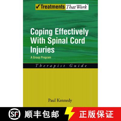 【3-4周达】Coping Effectively With Spinal Cord Injuries A Group Program Therapist Guide: - Coping Eff... [9780195339727]
