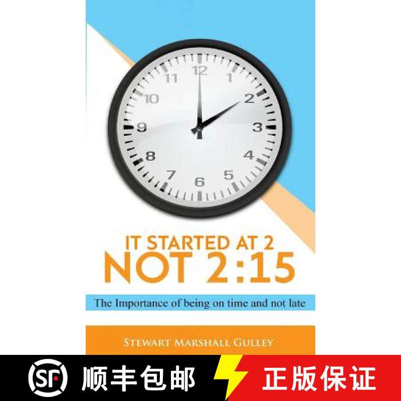 预订 It Started at 2, Not 2: 15: The Importance of being on time and not late [9781928561101]