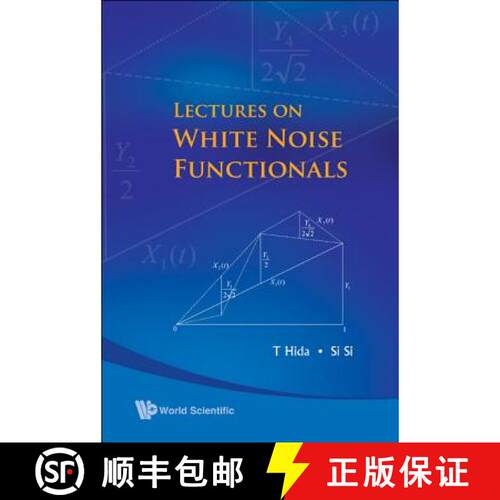 预订 精装 LECTURES ON WHITE NOISE FUNCTIONALS [9789812560520]