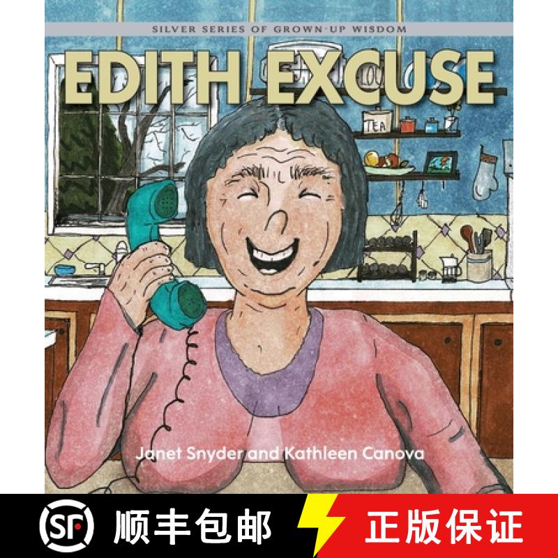 【2-3周达】Edith Excuse: Silver Series of Grown-Up Wisdom [9781774823071]