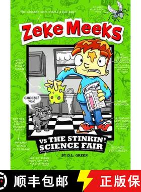 预订 Zeke Meeks Vs the Stinkin' Science Fair [9781404872226]