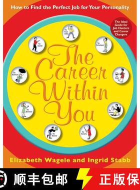 【3-4周达】Career Within You: How to Find the Perfect Job for Your Personality: How to Find the Perfe... [9780061718618]