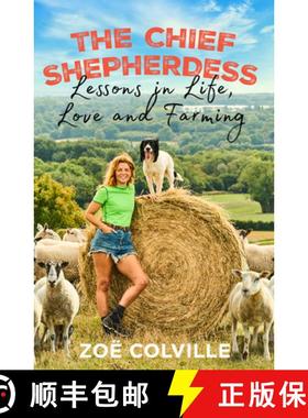 【3-4周达】The Chief Shepherdess: Lessons in Life, Death and Farming [9781787635746]