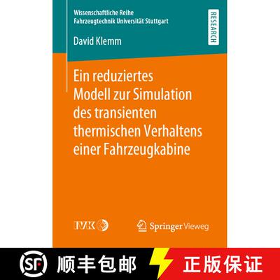 【3-4周达】Ein reduziertes Modell zur Simulation des transienten thermischen Verhaltens einer Fahrzeu... [9783658287603]