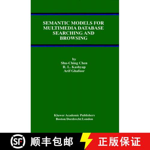 【3-4周达】精装 Semantic Models for Multimedia Database Searching and Browsing [9780792378884]