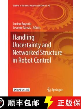 【3-4周达】Handling Uncertainty and Networked Structure in Robot Control [9783319799322]
