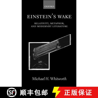 【3-4周达】精装 Einstein's Wake (Relativity, Metaphor, and Modernist Literature) [9780198186403]
