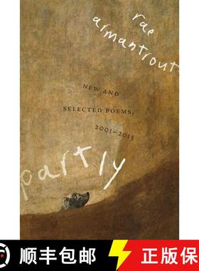 【3-4周达】Partly: New and Selected Poems, 2001-2015 [9780819577733]