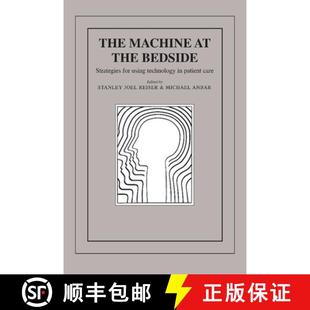 【3-4周达】The Machine at the Bedside: Strategies for Using Technology in Patient Care [9780521318327]